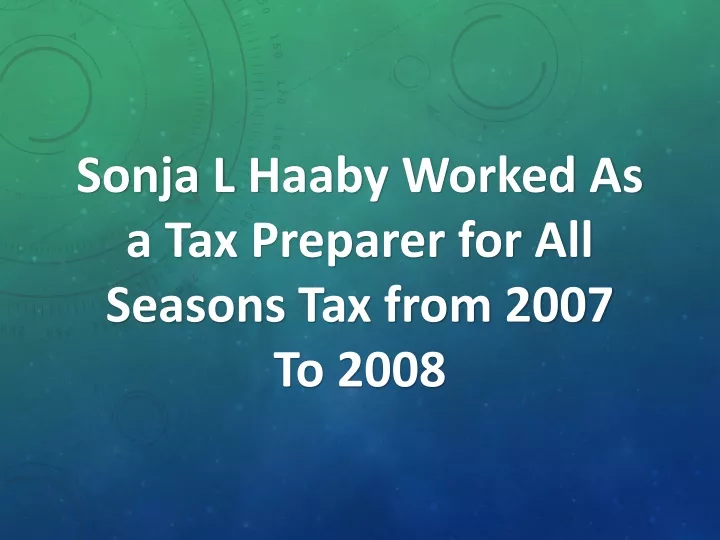 sonja l haaby worked as a tax preparer