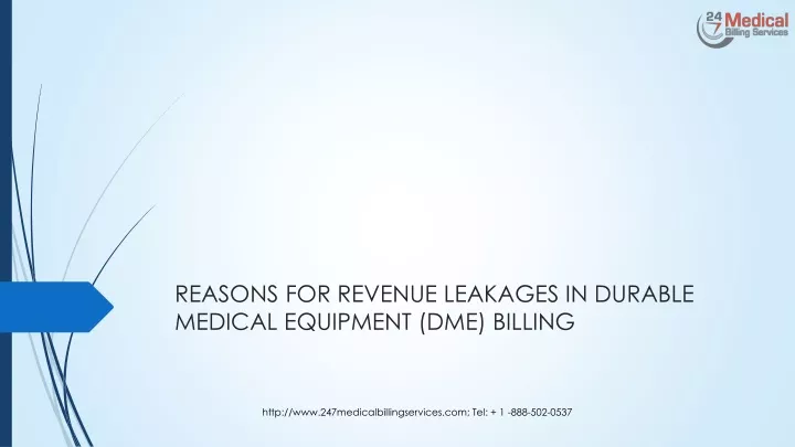 reasons for revenue leakages in durable medical equipment dme billing