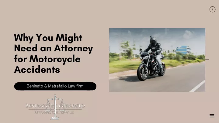 why you might need an attorney for motorcycle