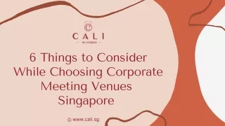 6 Things to Consider while Choosing Corporate Meeting Venues in Singapore | Cali Restaurants