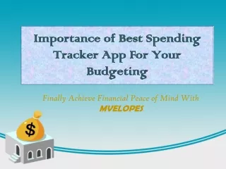 Importance of Best Spending Tracker App For Your Budgeting