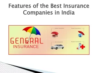 Features of the Best Insurance Companies in India