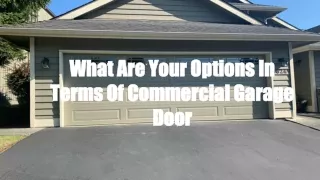 What Are Your Options In Terms Of Commercial Garage Door