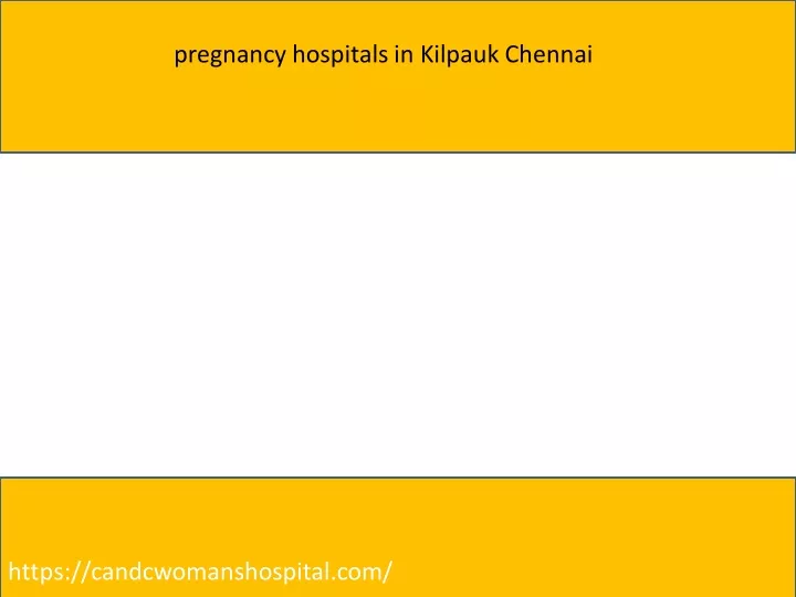 pregnancy hospitals in kilpauk chennai