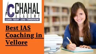 Best IAS Coaching in Vellore - Chahal Academy