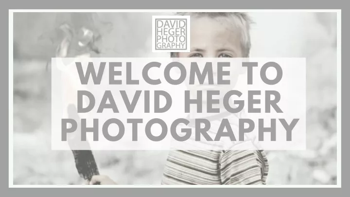 welcome to david heger photography