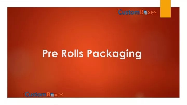 pre rolls packaging