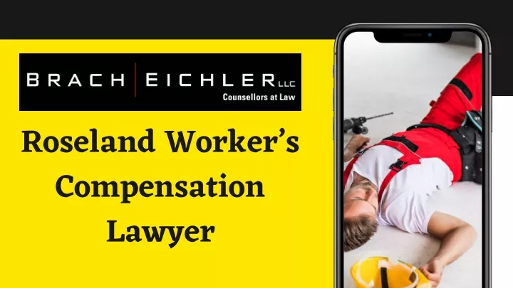 roseland worker s compensation lawyer