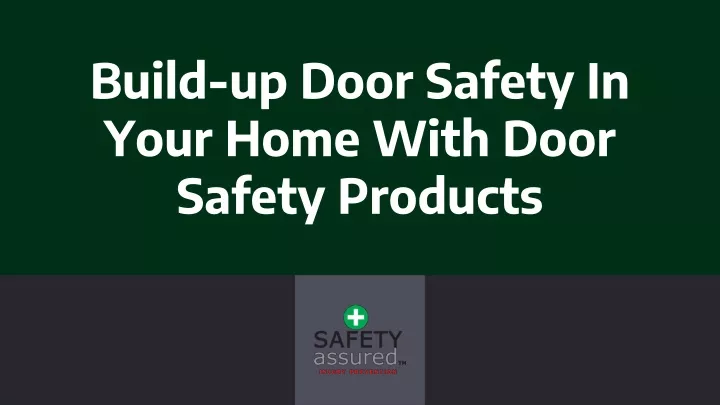 build up door safety in your home with door safety products