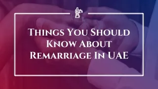 Things You Should Know About Remarriage In UAE