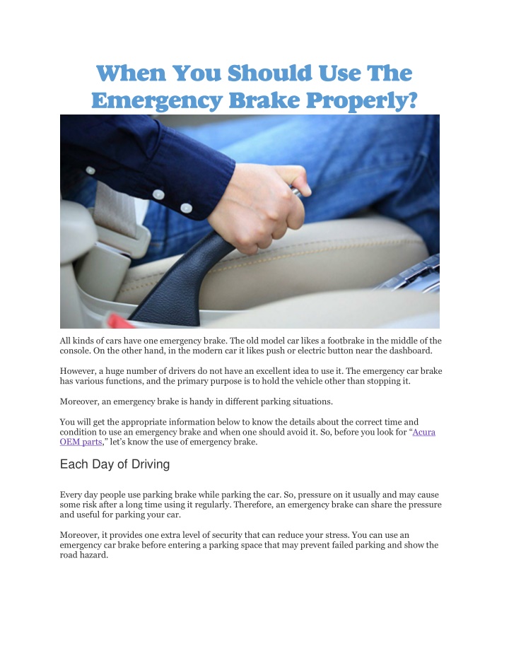 when you should use the emergency brake properly