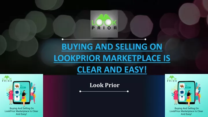 buying and selling on lookprior marketplace is clear and easy