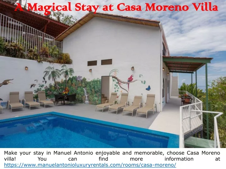 a magical stay at casa moreno villa