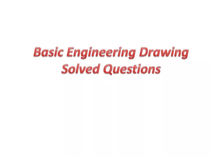 basic engineering drawing solved questions