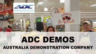 ADC Demos: Providing Top-notch Service to Promote Products