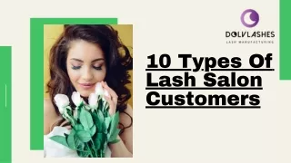 10 Types Of Lash Salon Customers