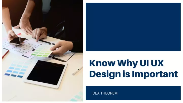 know why ui ux d esign is important