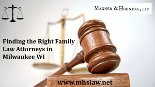 Finding the Right Family Law Attorneys in Milwaukee