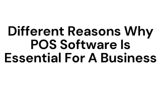 different reasons why pos software is essential