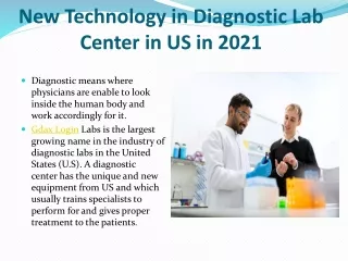 New Technology in Diagnostic Lab center in US in 2021