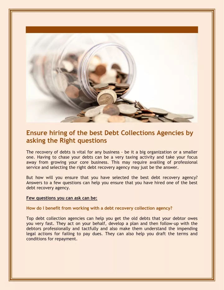 ensure hiring of the best debt collections
