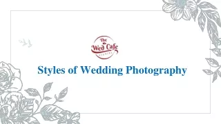 Styles of Wedding Photography in India