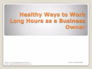Healthy Ways to Work Long Hours as a