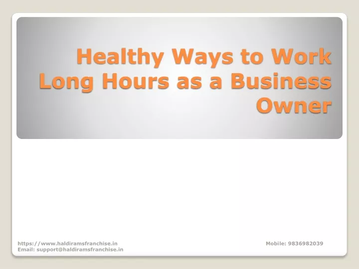 healthy ways to work long hours as a business owner