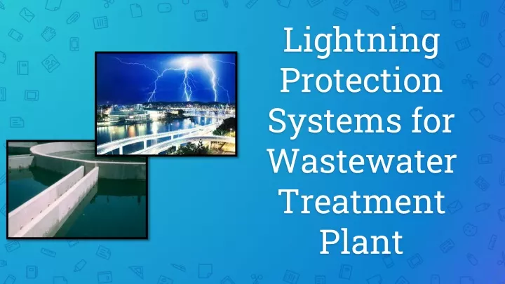 lightning protection systems for wastewater