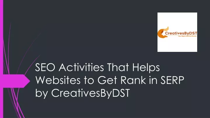 seo activities that helps websites to get rank in serp by creativesbydst