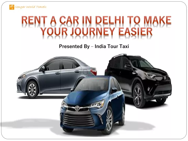 rent a car in delhi to make your journey easier