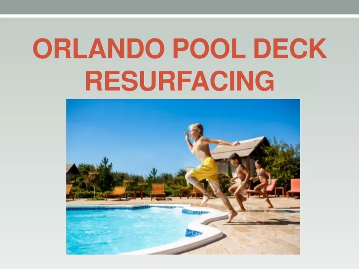 orlando pool deck resurfacing