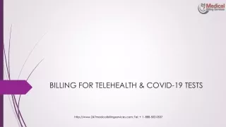 BILLING FOR TELEHEALTH & COVID-19 TESTS