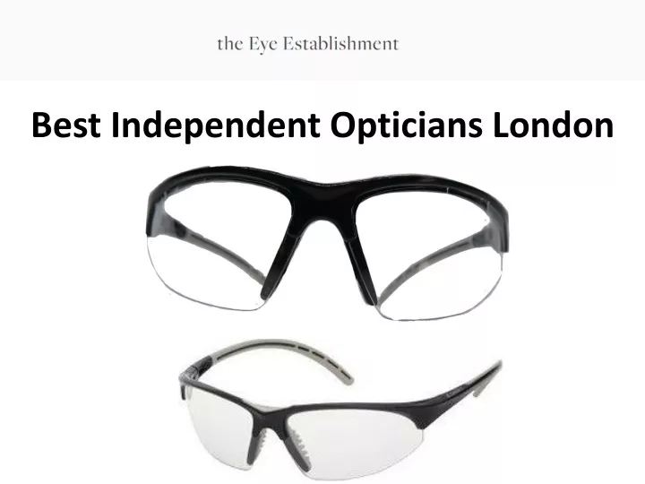 best independent opticians london