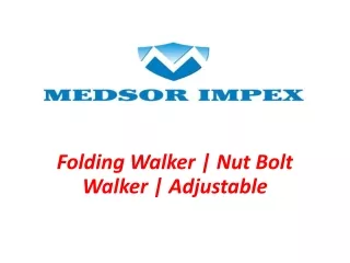 Folding Walker | Nut Bolt Walker | Adjustable - Buy Online