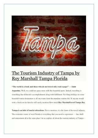 The Tourism Industry of Tampa by Roy Marshall Tampa Florida