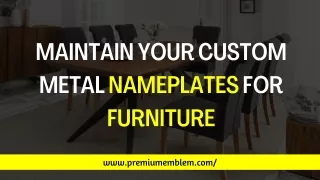 maintain your custom