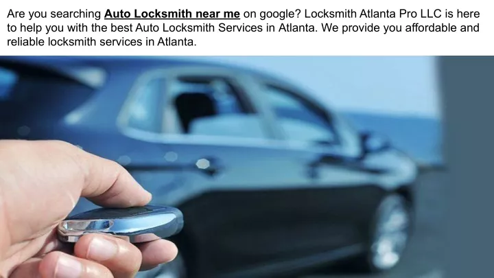are you searching auto locksmith near