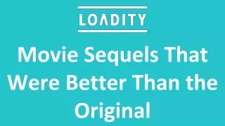 Movie Sequels That Were Better Than the Original