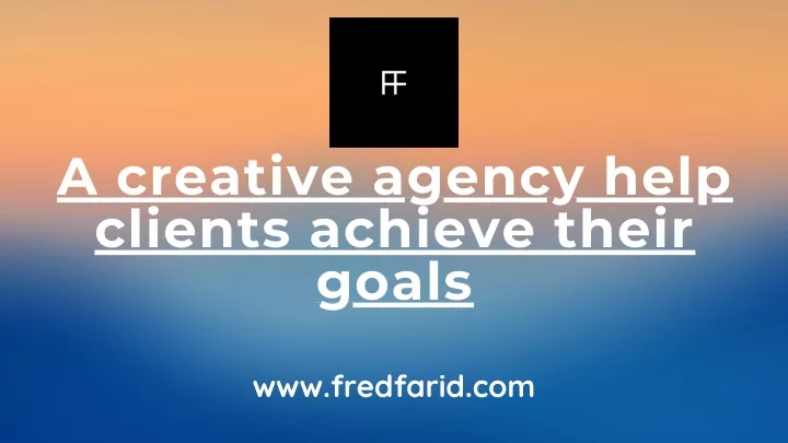 a creative agency help clients achieve their goals