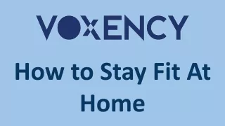 How to Stay Fit At Home