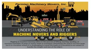 Understanding to role of machinery movers and riggers
