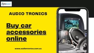 Best online car accessories shop - Audio Tronics