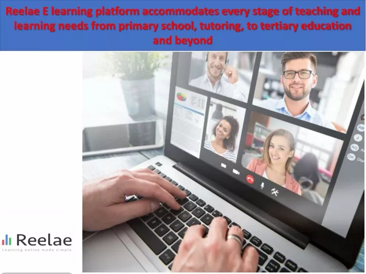 reelae e learning platform accommodates every