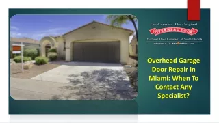 Overhead Garage Door Repair in Miami: When to Contact Any Specialist?