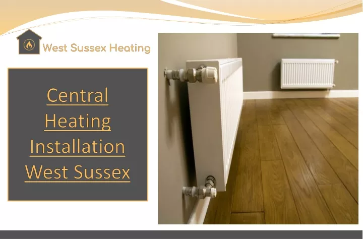central heating installation west sussex