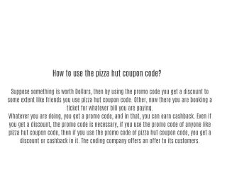 How to use the pizza hut coupon code?
