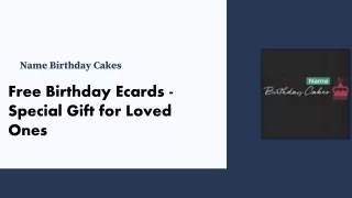 Free Birthday Ecards – Special Gift for Loved Ones