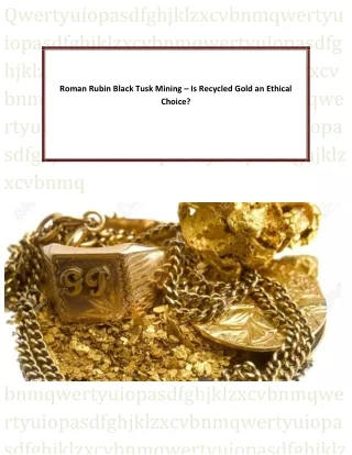 Roman Rubin - Recycled Gold is the Future of Jewellery