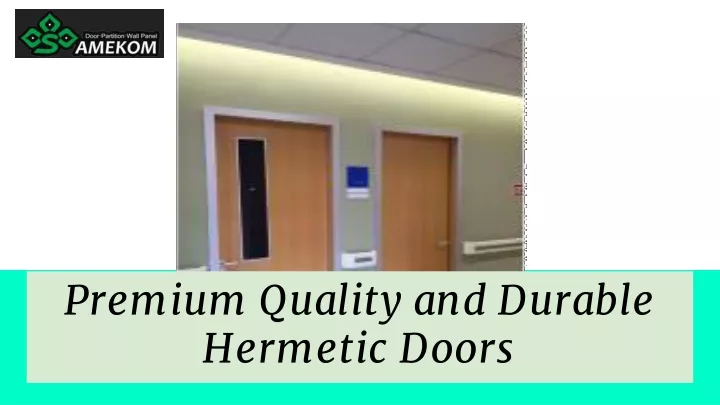 premium quality and durable hermetic doors